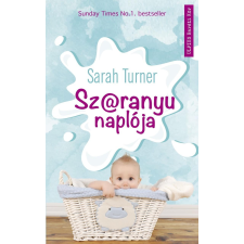 Sarah Turner TURNER, SARAH - SZ@RANYU NAPLÓJA életmód, egészség