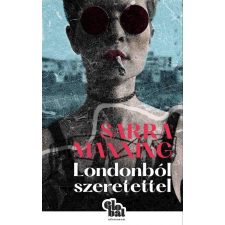 Sarra Manning - Londonból szeretettel egyéb könyv