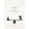 Satish Kumar KUMAR, SATISH - A BUDDHA ÉS A TERRORISTA