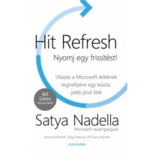 Satya Nadella Hit Refresh - Nyomj egy frissítést gazdaság, üzlet