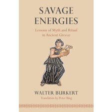  Savage Energies – Walter Burkert idegen nyelvű könyv
