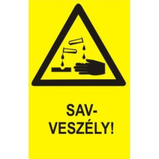  Savveszély! - műanyag, 150*100mm információs tábla, állvány