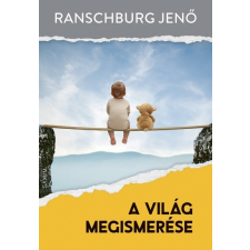 Saxum Kiadó A világ megismerése társadalom- és humántudomány