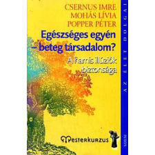 Saxum Kiadó Egészséges egyén - beteg társadalom antikvárium - használt könyv