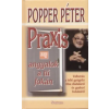 Saxum Kiadó Praxis - avagy angyalok a tű fokán