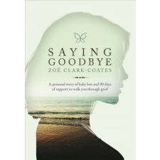  Saying Goodbye – ZOE CLARK-COATES idegen nyelvű könyv