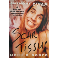  Scar Tissue - Chili a sebre művészet