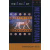 Scarecrow Press A to Z of Mesopotamia | Gwendolyn Leick