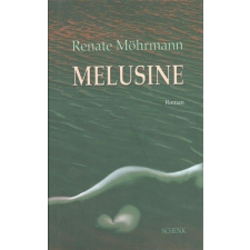 Schenk Verlag Melusine - Roman regény