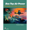Schiffer Publishing Ltd. Box T Air Power: The Aviation Art of Model Airplane Boxes | Thomas Graham