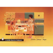 Schiffer Publishing Ltd. Coffee with Barbie Doll | Sandra Bryan egyéb könyv