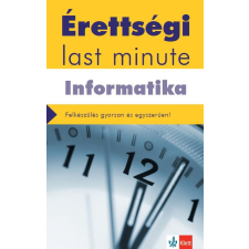 Schmieder László Tamás érettségi last minute - informatika - schmieder lászló tamás tankönyv