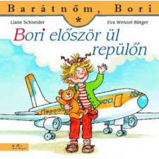Schneider, Liane Liane Schneider - Bori először ül repülőn egyéb könyv