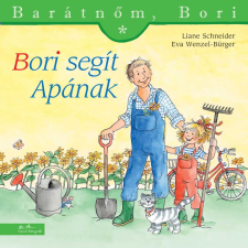 Schneider, Liane Liane Schneider - Bori segít apának - Barátnőm, Bori 55. egyéb könyv
