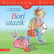 Schneider, Liane Liane Schneider - Bori utazik - Barátnőm, Bori gyermek- és ifjúsági könyv