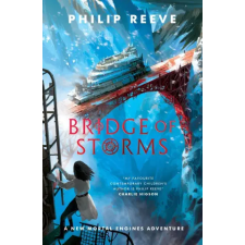 Scholastic Bridge of Storms | Philip Reeve egyéb könyv