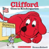 Scholastic Clifford Goes to Kindergarten | Norman Bridwell