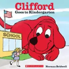 Scholastic Clifford Goes to Kindergarten | Norman Bridwell egyéb könyv