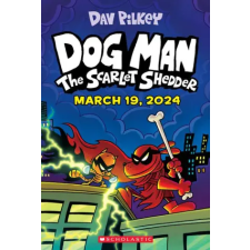 Scholastic DOG MAN12 SCARLET SHEDDER | PILKEY DAV egyéb könyv