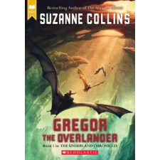Scholastic Gregor the Overlander | Suzanne Collins egyéb könyv