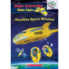 Scholastic Satellite Space Mission (The Magic School Bus Rides Again) | ANNMARIE ANDERSON egyéb könyv