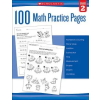 Scholastic Teaching Resources 100 Math Practice Pages, Grade 2 – Scholastic Teaching Resources