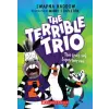 Scholastic The (Not So) Superheroes (the Terrible Trio #1) | Minky Stapleton