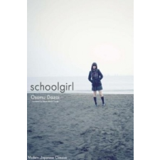 Schoolgirl – Osamu Dazai,Allison Markin Powell,Marie Iida idegen nyelvű könyv