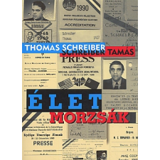 Schreiber, Thomas ÉLETMORZSÁK regény