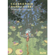 Schwarze Seerosen – Fred Duval,Didier Cassegrain idegen nyelvű könyv