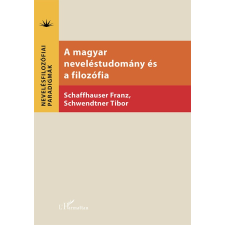 Schwendtner Tibor - A magyar neveléstudomány és a filozófia társadalom- és humántudomány