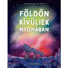Scolar Földönkívüliek nyomában gyermek- és ifjúsági könyv