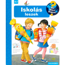 Scolar Iskolás leszek - Mit? Miért? Hogyan? gyermek- és ifjúsági könyv