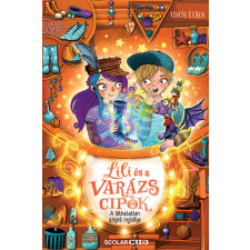 Scolar Kiadó A láthatatlan sziget rejtélye - Lili és a varázscipők 6. irodalom