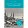 Scolar Kiadó A szultán Isztambulja napi öt kurusból
