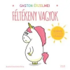 Scolar Kiadó Aurélie Chien Chow Chine: Gaston érzelmei - Féltékeny vagyok