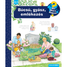 Scolar Kiadó Búcsú, gyász, emlékezés - Mit? Miért? Hogyan? 69. gyermek- és ifjúsági könyv