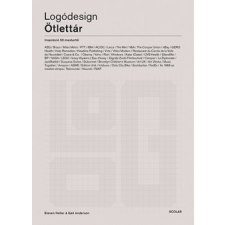 Scolar Kiadó Gail Anderson - Steven Heller: Logódesign - Ötlettár - Inspiráció 50 mestertől művészet