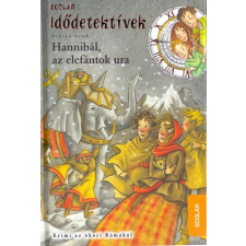 Scolar Kiadó Hannibál, az elefántok ura - Idődetektívek 13. regény