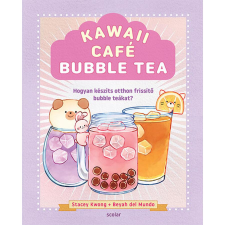 Scolar Kiadó Kawaii Café Bubble Tea - Hogyan készíts otthon frissítő bubble tea-ket? gasztronómia