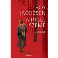 Scolar Kiadó Kft. A Rigel szeme regény