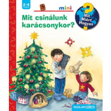 Scolar Kiadó Kft. Andrea Erne - Mit csinálunk karácsonykor? gyermek- és ifjúsági könyv