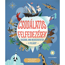 Scolar Kiadó Kft. Csodálatos felfedezések gyermek- és ifjúsági könyv