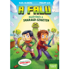 Scolar Kiadó Kft. Hajótörés a Smaragd-szigeten - A falu 1. gyermek- és ifjúsági könyv