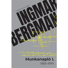 Scolar Kiadó Kft. Ingmar Bergman - Munkanapló I. egyéb könyv