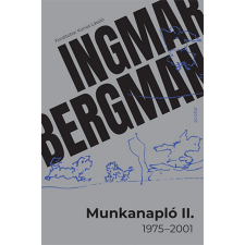 Scolar Kiadó Kft. Ingmar Bergman - Munkanapló II. (1975-2001) egyéb könyv