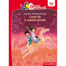 Scolar Kiadó Kft. Luna és a repülő póniló gyermek- és ifjúsági könyv