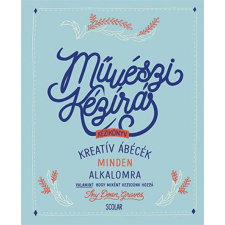 Scolar Kiadó Kft. Művészi kézírás - Kreatív ábécék minden alkalomra hobbi, szabadidő