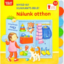 Scolar Kiadó Kft. Nyisd ki! Kukkants bele! - Nálunk otthon gyermek- és ifjúsági könyv