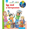 Scolar Kiadó Kft. Patricia Mennen - Így óvd a környezetet